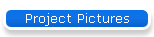 Project Pictures